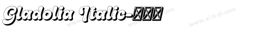 Gladolia Italic字体转换 Gladolia Italic字体转换